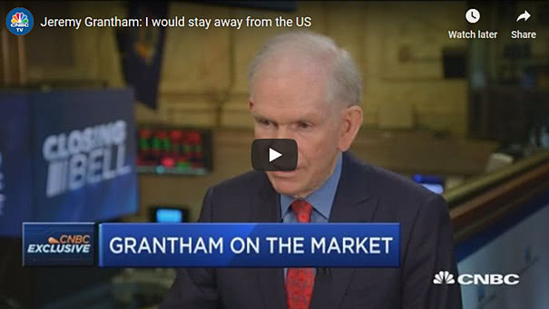 Jeremy Grantham I would stay away from the US