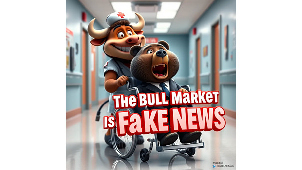 ISABELNET Cartoon of the Day - The Bull Market Is Fake News!